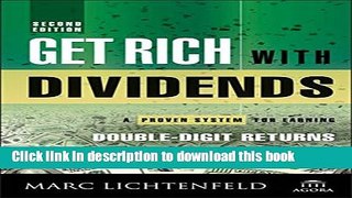 Read Get Rich with Dividends: A Proven System for Earning Double-Digit Returns (Agora Series)