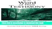 Download By the Word of Their Testimony: Incredible and Powerful Testimonies of Restored