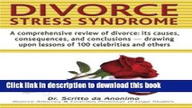 Read Divorce Stress Syndrome: Recognizing causes, consequences, and requirements for recovery -