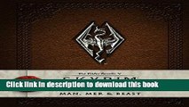 Read The Elder Scrolls V: Skyrim - The Skyrim Library, Vol. II: Man, Mer, and Beast (Skyrim