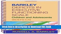 Read Book Barkley Deficits in Executive Functioning Scale--Children and Adolescents (BDEFS-CA)