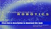 Download Probabilistic Robotics (Intelligent Robotics and Autonomous Agents series)  PDF Free