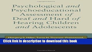 Read Book Psychological and Psychoeducational Assessment of Deaf and Hard of Hearing Children and