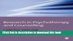 Read Book Research in Psychotherapy and Counselling E-Book Free