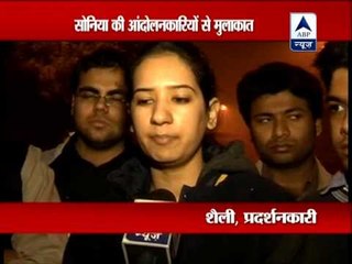 Sonia meets protesters at mid-night, refuses to give any specific date for action on culprits