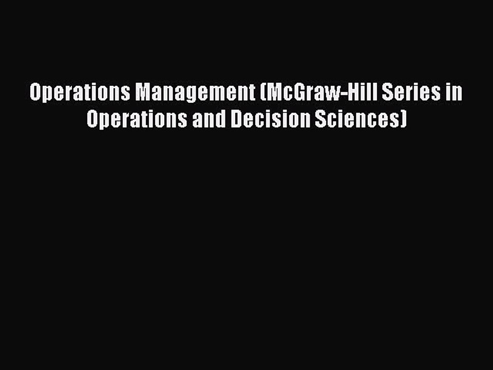 READ FREE FULL EBOOK DOWNLOAD  Operations Management (McGraw-Hill Series in Operations and