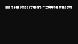 Free Full [PDF] Downlaod  Microsoft Office PowerPoint 2003 for Windows  Full Ebook Online