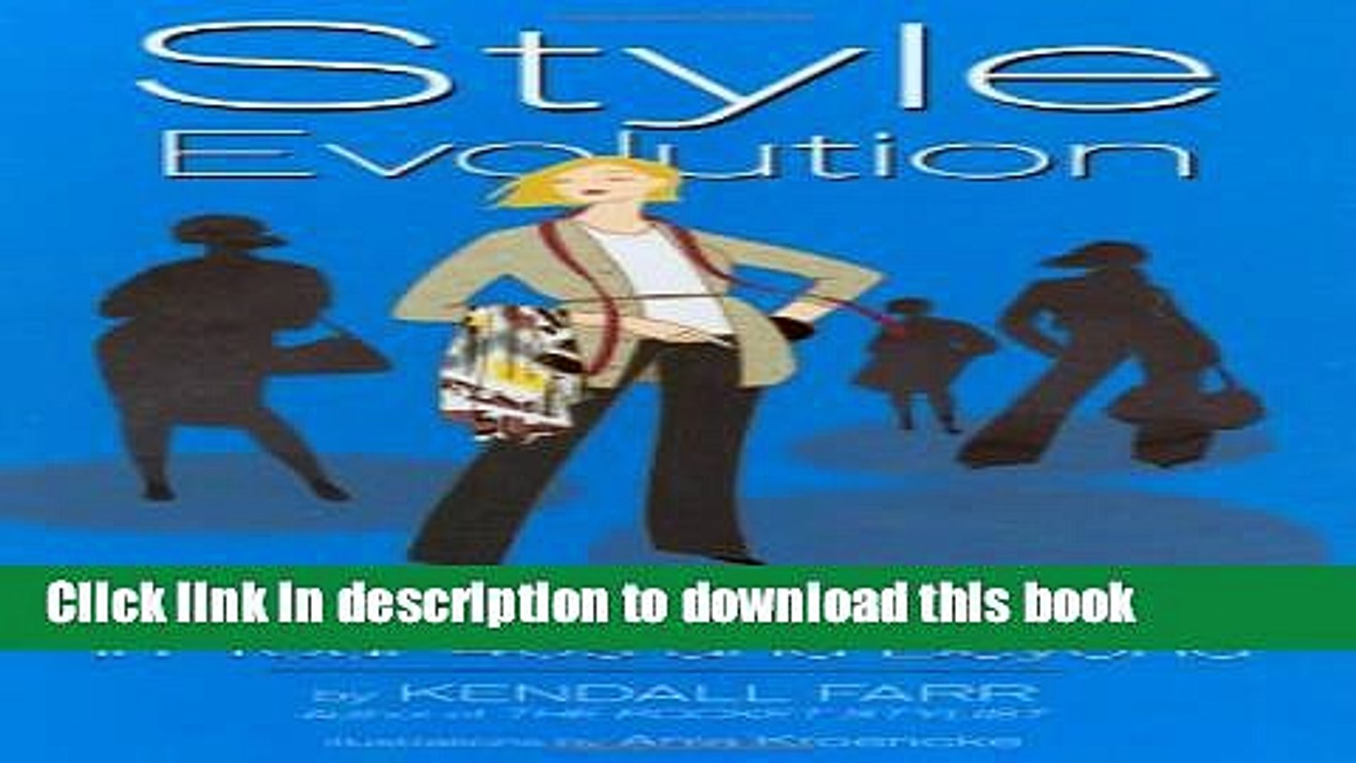 Read Style Evolution: How to Create Ageless Personal Style in Your 40s and Beyond Ebook Free