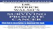Read Dr. Patrick Walsh s Guide to Surviving Prostate Cancer, Second Edition  PDF Free