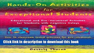 [PDF] Hands-On Activities for Exceptional Students: Educational and Pre-Vocational Activities for