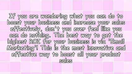 Email Marketing - The Best and Cheapest Way to Increase Your Sales