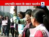 Women and girls protest at Rashtrapati Bhawan, demand 