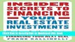 [Read PDF] Insider Secrets to Financing Your Real Estate Investments: What Every Real Estate