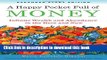 [Download] A Happy Pocket Full of Money, Expanded Study Edition: Infinite Wealth and Abundance in