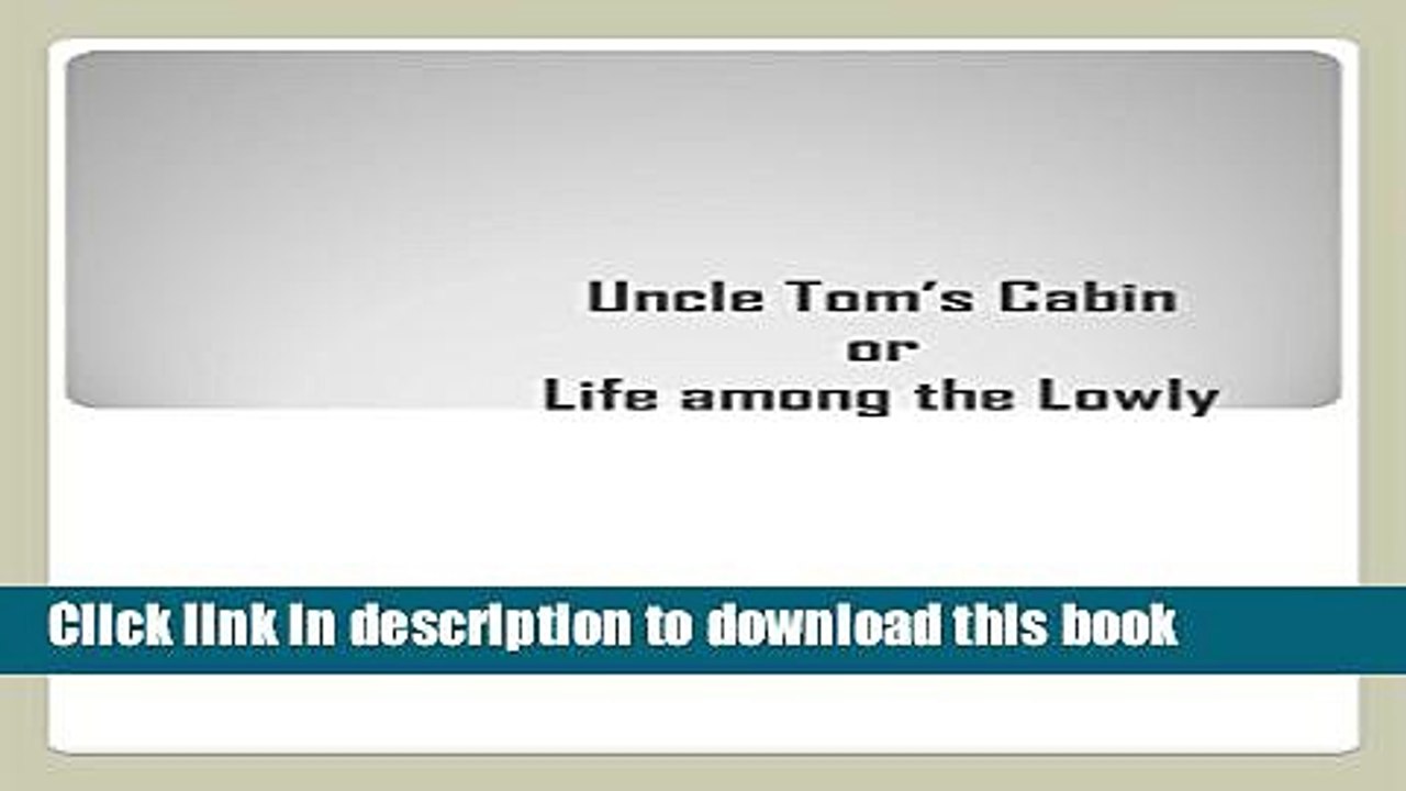 Download Uncle Tom s Cabin PDF Online