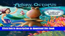 Read Angry Octopus: An Anger Management Story introducing active progressive muscular relaxation
