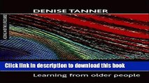 [PDF] Managing the ageing experience: Learning from older people [Download] Online