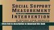 Read Book Social Support Measurement and Intervention: A Guide for Health and Social Scientists