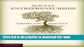 Download Book Social Entrepreneurship: Theory and Practice E-Book Free