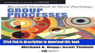 Read Book Blackwell Handbook of Social Psychology: Group Processes E-Book Free