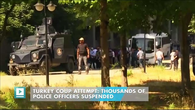 Turkey coup attempt: Thousands of police officers suspended