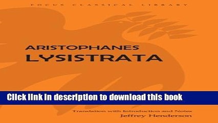 Download Lysistrata (Focus Classical Library) PDF Free