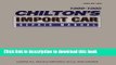 [PDF] Chilton s Import Car Repair Manual 1988-1992 (Chilton s Import Auto Service Manual) Read