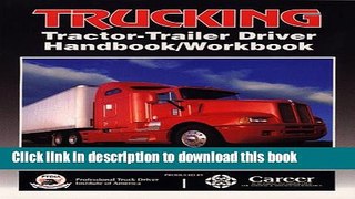[PDF] Trucking: Tractor-Trailer Driver Handbook/Workbook Read Full Ebook