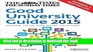 [PDF] The Times Good University Guide 2015: Where To Go And What To Study Download Online