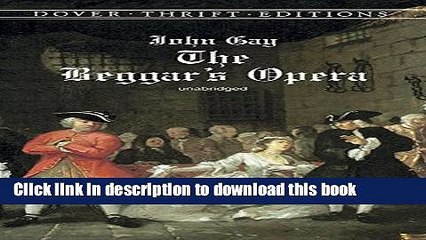Read The Beggar s Opera Ebook Free