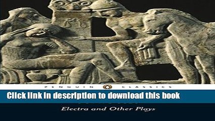 Read Electra and Other Plays Ebook Free