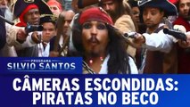 Câmeras Escondidas: Piratas no Beco