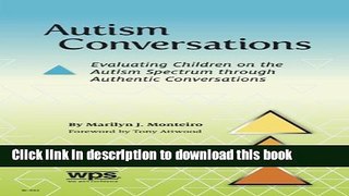 Read Autism Conversations: Evaluating Children on the Autism Spectrum through Authentic