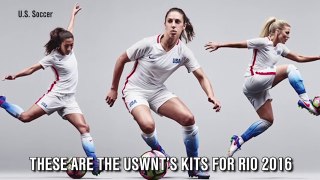 These are the kits the USWNT will wear at Rio 2016