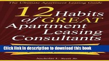 [PDF] 12 Habits of Great Apartment Leasing Consultants: The Ultimate Apartment Leasing Guide for