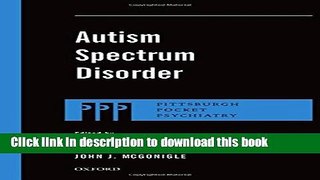 Download Autism Spectrum Disorder (Pittsburgh Pocket Psychiatry Series) PDF Free
