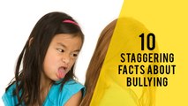 10 Staggering Facts about Bullying