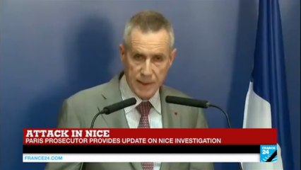 Attack in Nice: Paris prosecutor provides update on Nice investigation and "premeditated" attack