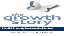 Download The Growth Story: Successful Business Growth Strategies used by Women Entrepreneurs