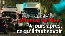 Attentat de Nice : 4 jours après, ce qu'il faut savoir