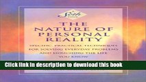 Read The Nature of Personal Reality: Specific, Practical Techniques for Solving Everyday Problems