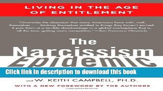 Read The Narcissism Epidemic: Living in the Age of Entitlement  Ebook Free