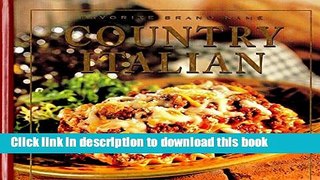 PDF Country Italian (Favorite Brand Name/Best-Loved Recipes) Free Books