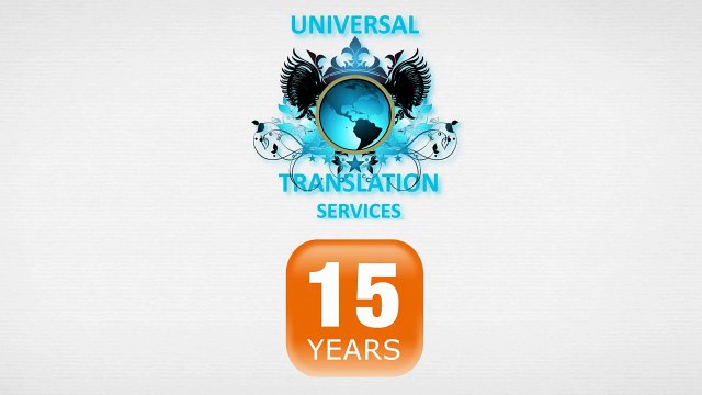 Universal Translation Services is now open 24 hours a day including weekends
