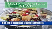 Download Main-Course Salads (Main-Course Series)  Read Online