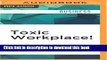 Read Toxic Workplace!: Managing Toxic Personalities and Their Systems of Power  Ebook Online