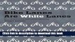 Download Bike Lanes Are White Lanes: Bicycle Advocacy and Urban Planning  Ebook Free