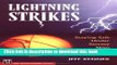 Read Lightning Strikes: Staying Safe Under Stormy Skies  Ebook Free