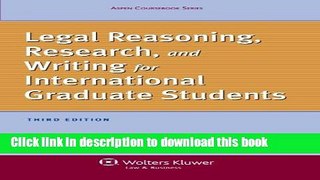 Read Legal Reasoning, Research, and Writing for International Graduate Students, Third Edition