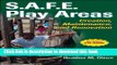 Download S.A.F.E. Play Areas: Creation, Maintenance, and Renovation  Ebook Free